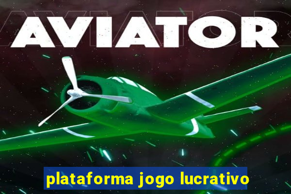 plataforma jogo lucrativo